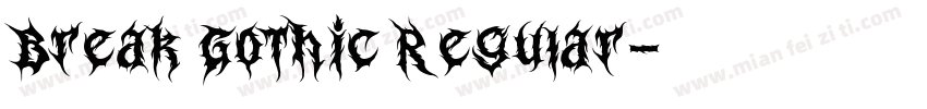 Break Gothic Regular字体转换